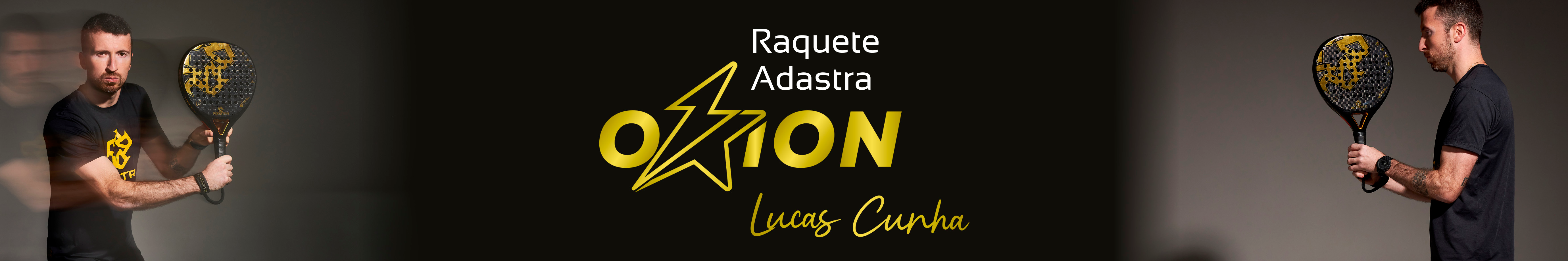 Raquete Orion 2.0 | Lucas Cunha